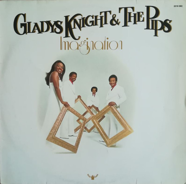 GLADYS KNIGHT + THE PIPS - IMAGINATION